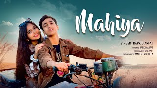 Mahiya  Official Music Video  Rapkid Arfat  FeatHitanshi  ProdAtif Gulzar [upl. by Acinimod106]