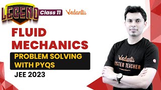 Problem Solving with PYQs  Fluid Mechanics Class 11  JEE 2023  Shreyas Sir  Vedantu Enlite [upl. by Ahsimaj630]