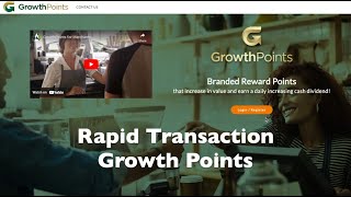 Growth Points Rapid Transaction [upl. by Airamesor]