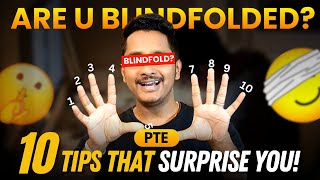 Are You Blindfolded  PTE 10 Tips That Surprise You  Skills PTE Academic [upl. by Ahsaeit]