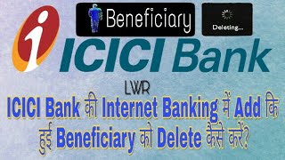 How To Delete Beneficiary In ICICI Internet Banking In Hindi [upl. by Ashatan]