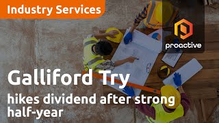 Galliford Try hikes dividend after strong halfyear [upl. by Ahsimek657]