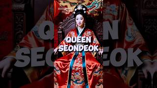 Queen Seondeok of Silla Dynasty [upl. by Nymsaj]