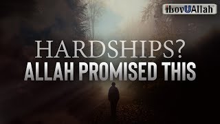 HARDSHIPS ALLAH PROMISED THIS [upl. by Agace398]