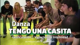 Danza 𝑻𝑬𝑵𝑮𝑶 𝑼𝑵𝑨 𝑪𝑨𝑺𝑰𝑻𝑨 Canción Recreativa  Dinámica de Grupo  Animación  Campamento [upl. by Adriena]