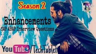 Enhancements  Season 2  SAP ABAP Interview Questions  Tech Tablet Varun Rao [upl. by Normi263]