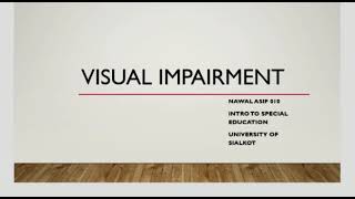 Visual Impairment  Special education  Psychology [upl. by Ennaeel]