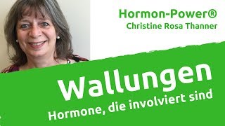 WallungenHitzewallungen Hormone die involviert sind [upl. by Nylsirhc]