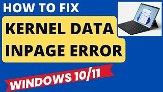 KERNEL DATA INPAGE ERROR in Windows 10  11 Fixed [upl. by Leirrad853]