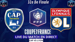 🔴¶DIRECTLIVE🔴PONTARLIER  LYON 🚨OL réussit sont entré 2024 ⏳32e de Finale cdf en Direct 🔥 [upl. by Yl]