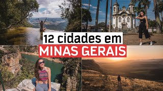 12 CIDADES EM MINAS GERAIS QUE VOCÊ PRECISA CONHECER [upl. by Alra213]