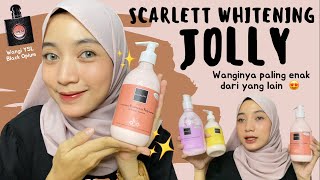 NEW SCARLET SERUM GLOWTENING  JOLLY BODYLOTION  First Impression amp Review lengkap [upl. by Eisenberg]