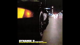 Dynamix II  Electro Megamix FULL ALBUM MIX [upl. by Daley]