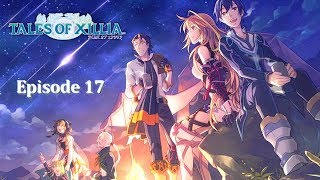 Tales Of Xillia Playthrough FR  Episode 17  Alvin le traître [upl. by Liss535]