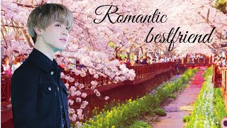 Romantic bestfriend  BTS Jimin ff  Part 12 [upl. by Orazal]