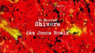 Ed Sheeran  Shivers Jax Jones Remix [upl. by Ethelred188]