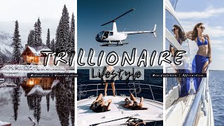 Trillionaire Lifestyle  Rich Luxury Life Of Millionaires Billionaires Motivation Visualization 10 [upl. by Izzy]