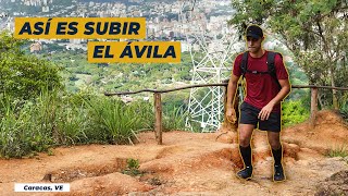 ¿POR QUÉ los CARAQUEÑOS hacen esto Así es subir EL ÁVILA por Sabas Nieves  Caracas Venezuela [upl. by Jarv522]