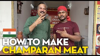 🔥 😋 HOW TO MAKE WORLD FAMOUS CHAMPARAN MEAT  Full Recipe  Noida Food Guide [upl. by Aslehc]