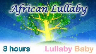 ☆ 3 HOURS ☆ AFRICAN LULLABY ☆ Kalimba ☆ Baby Sleep Music  Lullaby for babies to go to sleep [upl. by Reffotsirk]