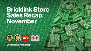 Bricklink Store Sales Recap November 2023  LEGO Bricklink Vlog [upl. by Enyawud]