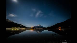 東京、富士山、精進胡、星空、倒影、縮時攝影 [upl. by Hussey]