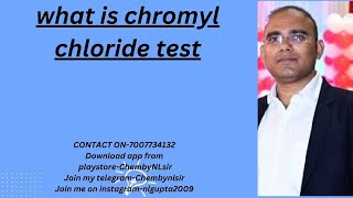 what is chromyl chloride test [upl. by Jovita402]