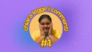 CHIARA LEGGE I COMMENTI  EPISODIO 1 [upl. by Nehgaem]