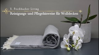 Video  Pflege und Reinigung von Wolldecken  S Fischbacher Living [upl. by Hatcher]