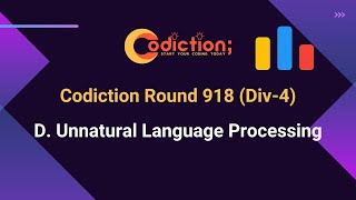 D Unnatural Language Processing  Codeforces Round 918 Div4  Codiction [upl. by Harl532]