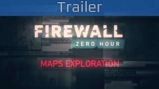 Firewall Zero Hour  Maps Exploration Trailer HD 1080P [upl. by Dieball]