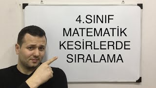 4 SINIF MATEMATİK KESİRLERDE SIRALAMA kadirhoca [upl. by Liahkim271]