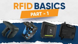 RFID Basics Part I  What is RFID  RFID Tags and Labels Types of RFID Tags [upl. by Ynaffit]