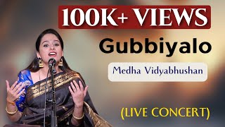 Gubbiyalo Gubbiyalo  Medha Vidyabhushan  LIVE Concert DasarapadagaLu  bhaktisongs devotional [upl. by Herta498]