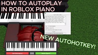 TUTORIAL How To Autoplay in Roblox Piano NEW AUTOHOTKEY SCRIPT 100 WORKING [upl. by Ynaffyt601]