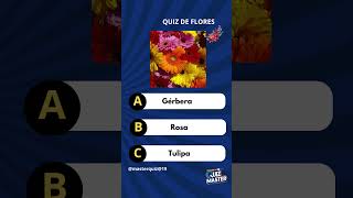 🌼 QUIZ CONHECE DE FLORES TESTE AQUI quiz quiztime flores [upl. by Clemmie]