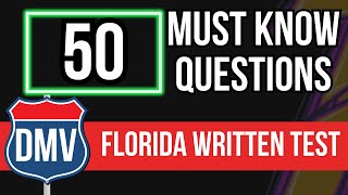 Florida DMV Written Test 2024 50 MUST KNOW Questions with Answer Explanations [upl. by Thesda]