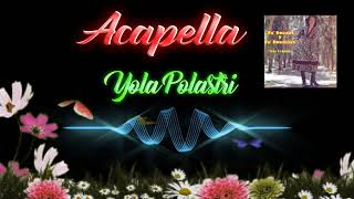 Yola Polastri Acapella Mi ranchito [upl. by Ilahtan]