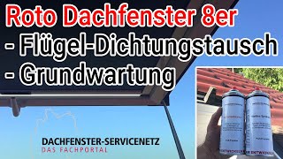 Roto Dachfenster Dichtungstausch und Grundwartung  DACHFENSTERSERVICENETZ [upl. by Aileno]