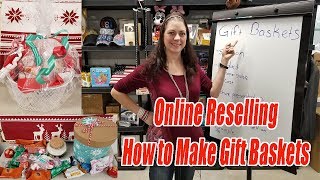 How to Make Gift Baskets  Online Reselling  Thinking outside the box [upl. by Bille]