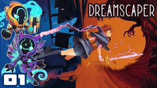 Beating Our Nightmares Into Submission  Lets Play Dreamscaper Full Release  PC Gameplay Part 1 [upl. by Eladroc]