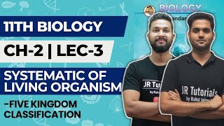 11th Biology  Chapter 2  Systematic of Living Organism  Lecture 3  Five Kingdom Classification [upl. by Sondra]