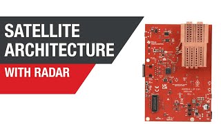 Enabling satellite architecture with AWR2544 radar sensors [upl. by Asert]