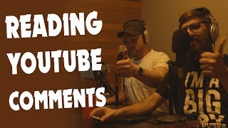 Reading YouTube Comments  Filmed Podcast [upl. by Vladimir233]