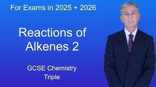 GCSE Science Revision Chemistry quotReactions of Alkenes 2quot Triple [upl. by Ettenel]