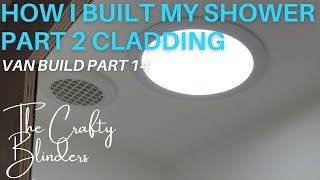 selfbuild campervan crafter sprinter  shower build part 2  van build 14 the crafty blinders [upl. by Pernick587]