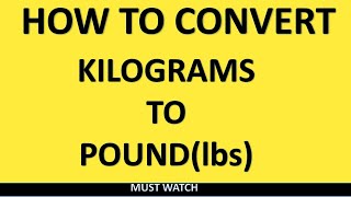 CONVERSION OF KILOGRAM TO POUND [upl. by Cassey]