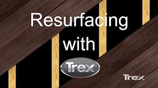 Resurface Your Existing Wood Deck with Trex Composite Decking  Trex  YouTube [upl. by Sidnarb]