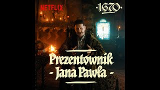 Prezentownik Jana Pawła  1670  Netflix [upl. by Ahsiekat]