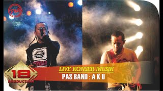 Pas Band  Aku Live Konser Tanggerang 23 Mei 2015 [upl. by Goto]